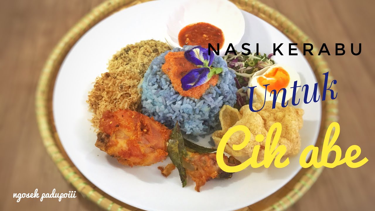 Edisi Niaga Resepi Nasi Kerabu Sambal Tumis Sedap Untuk 20 Orang Blue Rice Herbs Youtube