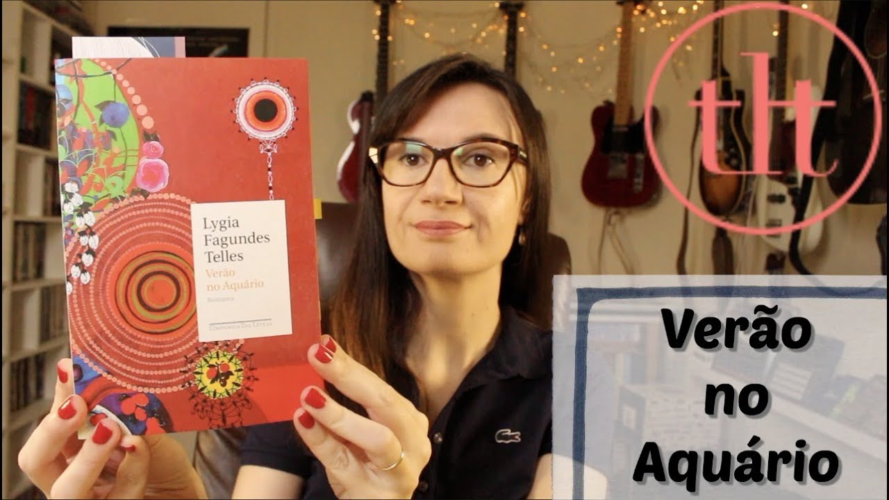 Verão no Aquário (Lygia Fagundes Telles) | VESTIBULAR | Tatiana Feltrin ...