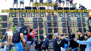 Ugal ugalan Brewog bikin muntah penonton saat putar dj who wan the bass dan dj ass down