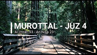 Murottal Juz 4 Al Quran with Nature backsound to accompany your sleep and relaxing your mind