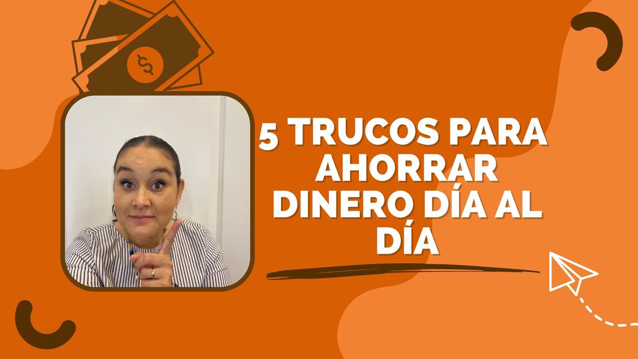 5 trucos para ahorrar dinero - YouTube