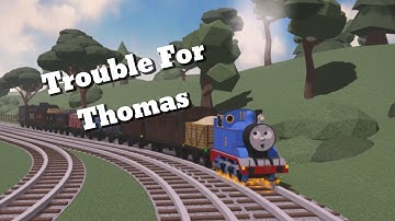 BTWF Remake| Trouble for Thomas