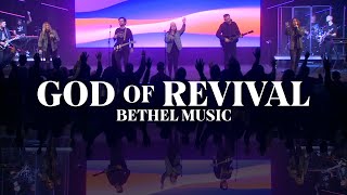 Video thumbnail of "God of Revival (Live) - Bethel Music"