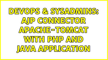 DevOps & SysAdmins: AJP Connector Apache-Tomcat with php and java application