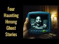 Four haunting hmong ghost stories