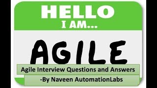 What is Agile || Agile Testing Interview Questions and Answers