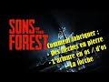 Sons of the forest fr  comment fabriquer larmure dos des flches et la torche