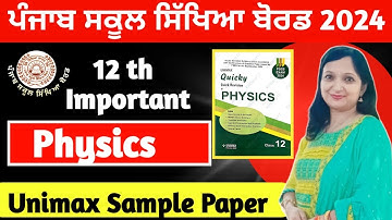 Pseb class 12 th Physics Unimax sample Paper full Solve 2024 Final Exam
