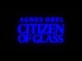 Agnes Obel - Citizen of Glass (Released 21 Oct 2016)