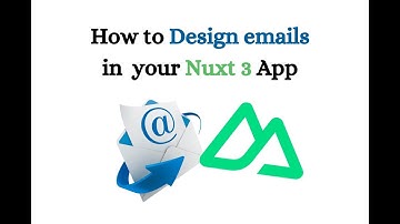 Designing & Sending Emails with VueEmail from your Nuxt 3 App