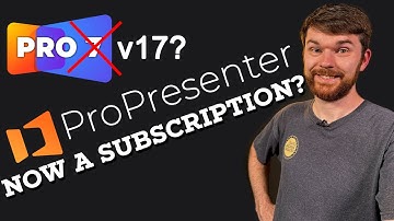 What is Happening with ProPresenter! No 7? Subscription? Should I, How do we Migrate??
