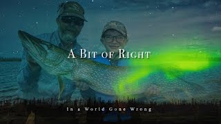 TROPHY PIKE FISHING at Cree River Lodge - A Bit of Right Film
