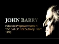 John barry  indecent proposal theme 4  the girl on the subway train 1993