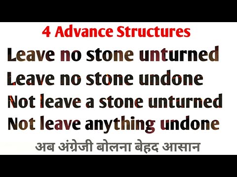 Use of Leave no stone unturned to | Use of Undone | Advance spoken Engli...