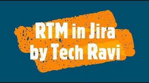 JIRA Requirement Traceability Matrix