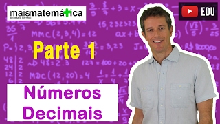 Matemática Básica - Aula 14 - Números decimais (parte 1)