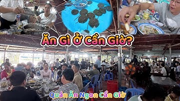 Ăn Gì Ở Cần Giờ? Quán Ăn Hải Sản Cần Giờ TOP 1 Nhất Định Phải Thử | Du Lịch Ẩm Thực