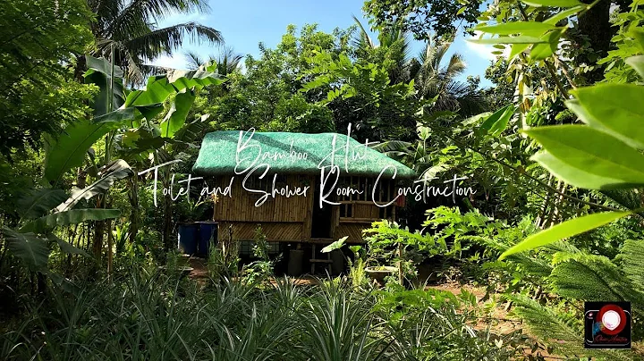 Bamboo Hut Toilet and Shower Room Construction