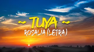 ROSALÍA - TUYA (Letra/Lyrics) | Mix Yandel, Feid, Peso Pluma