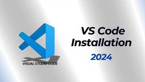 How to install Visual Studio Code (VS Code) on Windows (2024)