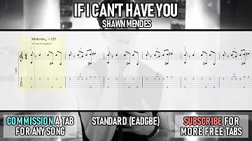 Shawn Mendes - If I Can't Have You Fingerstyle Acoustic Guitar Tabs & Tutorial/Lesson