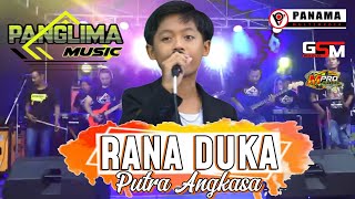 RANA DUKA - PUTRA ANGKASA - OM.PANGLIMA