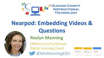 Nearpod: Embedding Videos & Questions