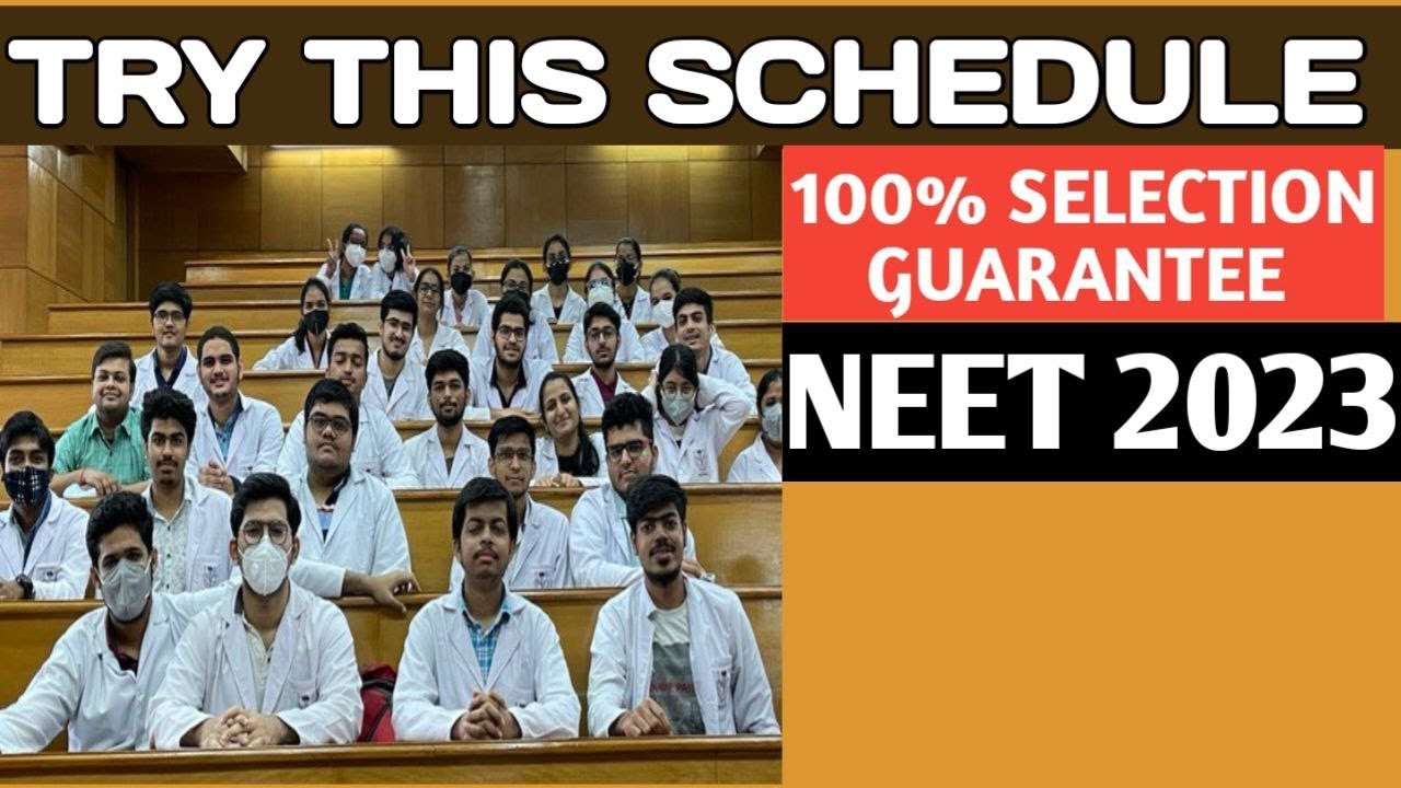 Time Table for NEET 2023 Strategy for 700+ in NEET 2023 NEET 2023