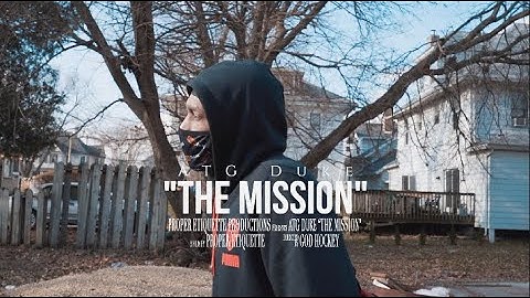 ATG Duke - "The Mission" Official Video Shot by Proper Etiquette