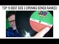 Top 10 best side 2 opening songs ranked