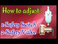 how to adjust safety switch of the electric geyser and how to set safety valve with it