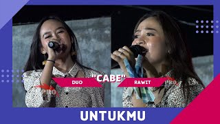 DUO CABE RAWIT - UNTUKMU | ASMARA X GAREZTA \ FPRO