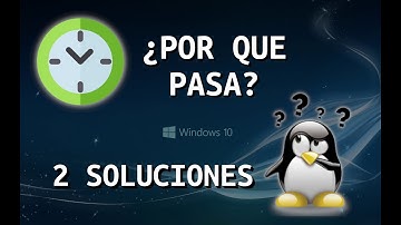 🕓 SOLUCIONAR Diferencia con la HORA entre Windows y Linux