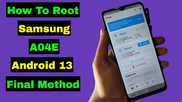 How To Root Samsung A04E SM-A042F/SM-A042M Android 13 | Root Samsung A04E Android 13 | New Method