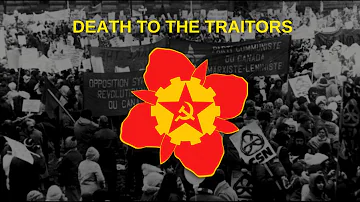 Death to the Traitors (Canadian Communist Song)