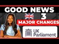 Three Major Changes Published By The UK Government | Everything You Need To Know