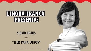 Sigrid Kraus en “Leer para otros“