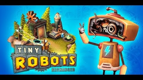 Tiny Robots Recharged 2021 Game Trailer