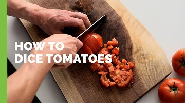 How to Dice Tomatoes