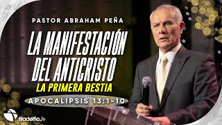 La manifestación del anticristo  Abraham Peña  11 Febrero 2024