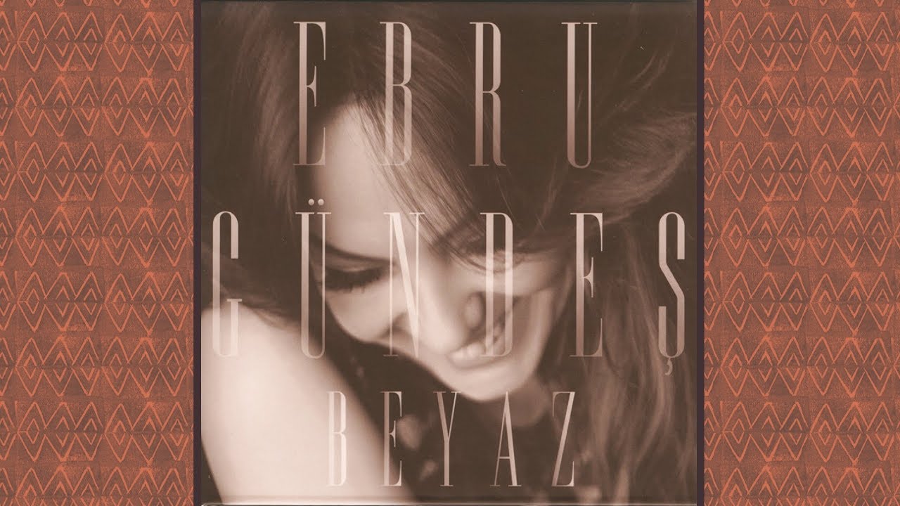 Ebru Gündeş - Beyaz