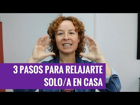 Video: Cómo Relajarse Solo En Casa