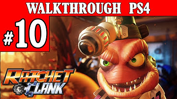 Ratchet And Clank 2016 [PS4] Walkthrough - Part 10 Gameplay PS4