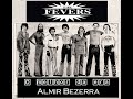 THE F.E.V.E.R.S  - O Melhor da fase ALMIR BEZERRA - (Anos 70's)  - 35 Sucessos