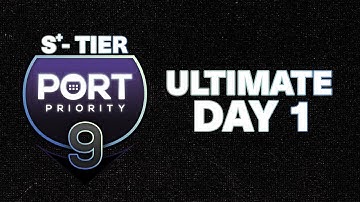 Port Priority 9 | Day 1/3 | Ultimate Pre- Local