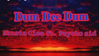 Skusta Clee feat. Pzycho Sid - Dum Dee Dum (Lyrics)🎵lITiktok