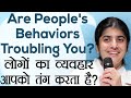 Are People's Behaviors Troubling You?: Ep 24: Subtitles English: BK Shivani