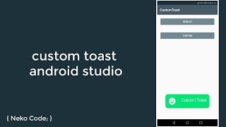 custom toast android studio