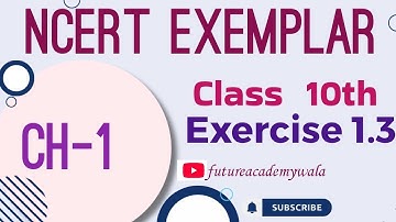Ch- 1 NCERT 💯Exemplar| Class 10th Math| Exercise 1.3| New Syllabus wise questions only