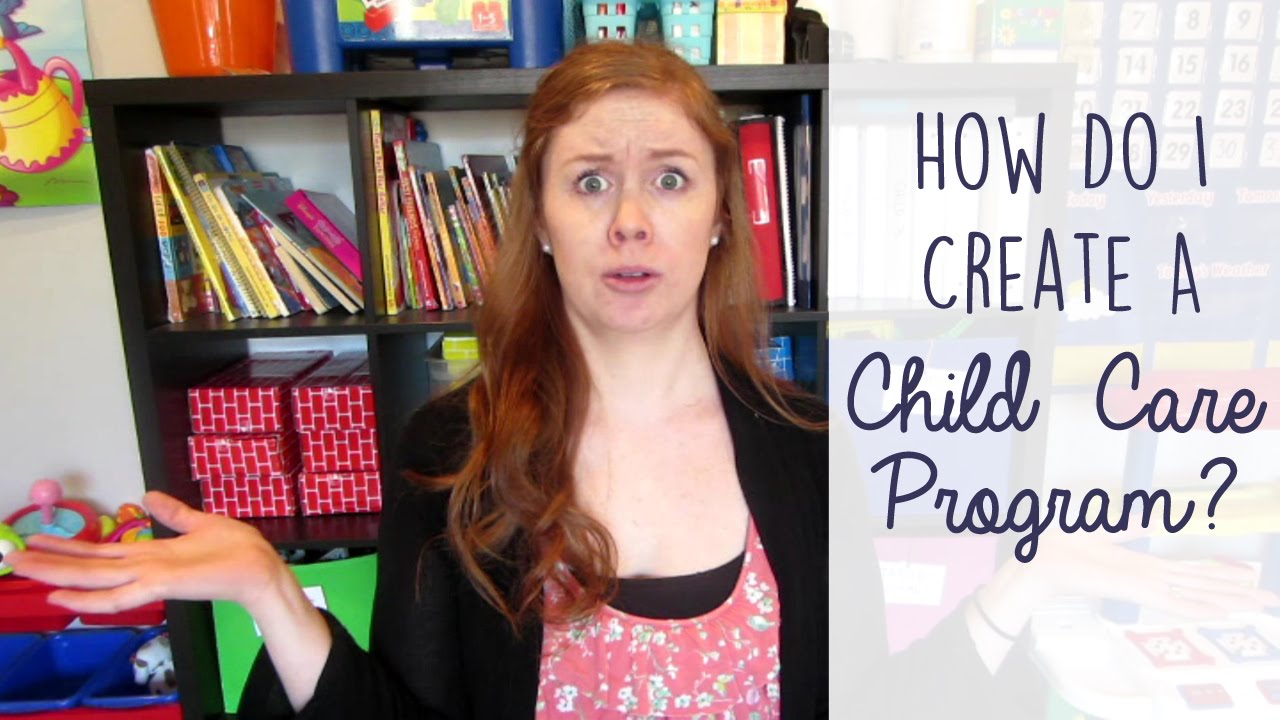 How Do I Create a Child Care Program? - YouTube